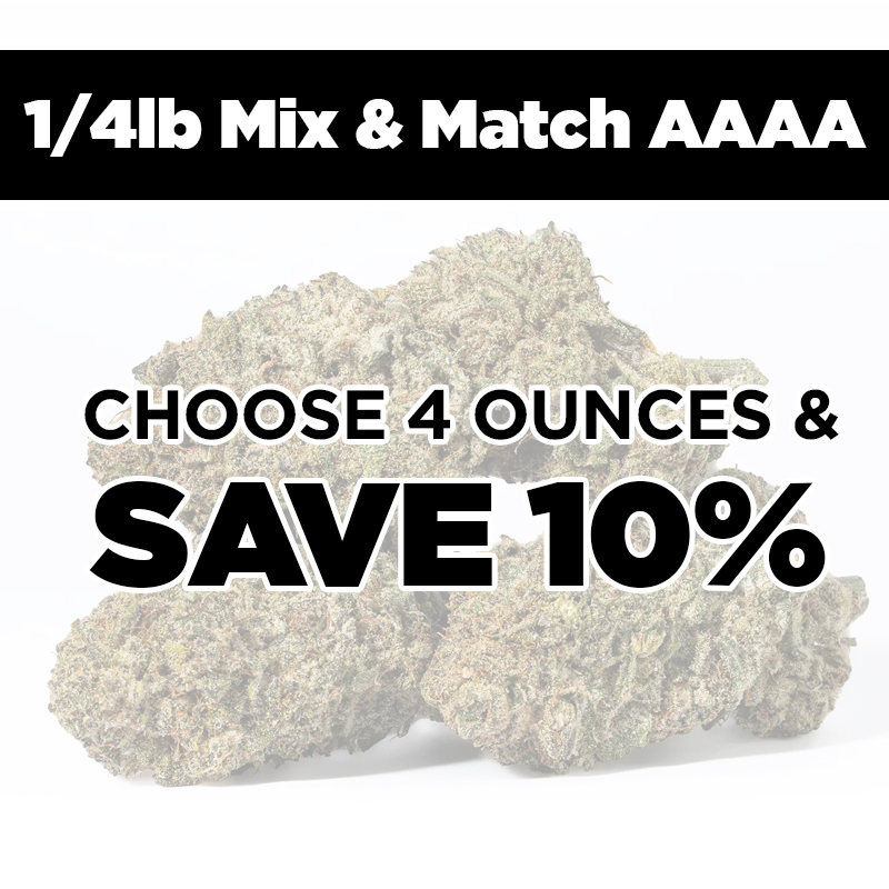 1/4lb Mix and Match AAAA